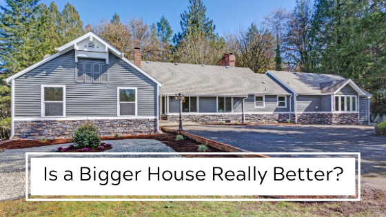 should you buy a bigger house